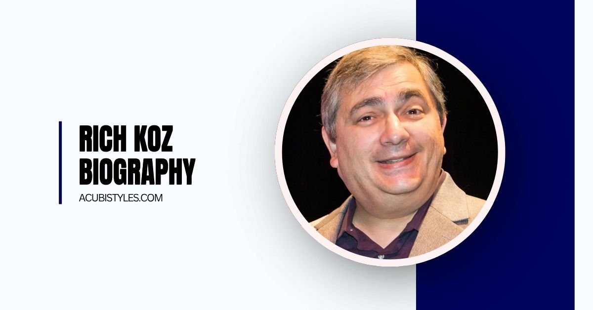 Who is Rich Koz? Biography, net worth, age, career, wife, daughter, awards